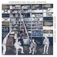 Diego Pinera, CD UNDERGROUND ROLLER COASTER