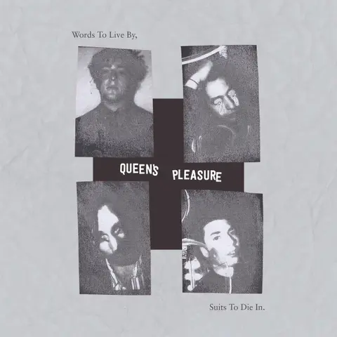 Queen's Pleasure – CD WORDS TO LIVE BY, SUITS TO DIE IN