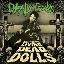 NIGHT OF THE LIVING DEAD BOYS (Vinyl)