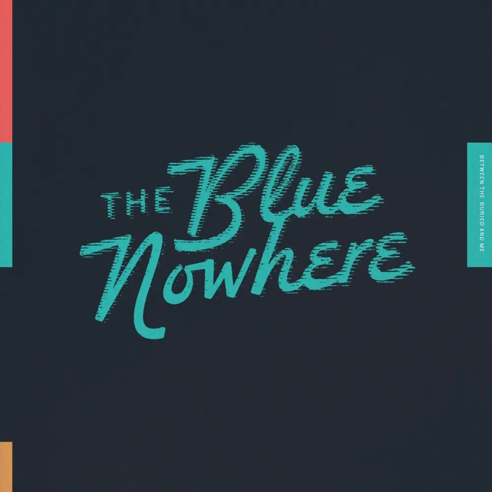 Between the Buried and Me – The Blue Nowhere (Multicolour Vinyl) (Vinyl)