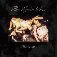 The Goon Sax, CD MIRROR II