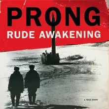 Prong – Rude Awakening (Vinyl)