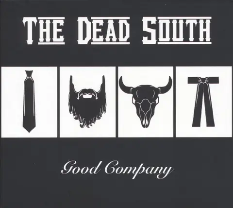 DEAD SOUTH - GOOD COMPANY