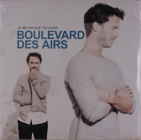 Boulevard des Airs – Vinyl Je Me Dis Que Toi Aussi