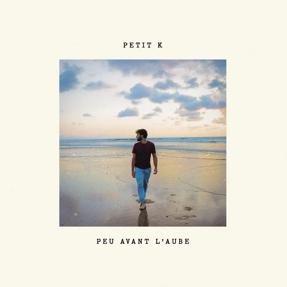 Petit K – Peu Avant L'aube (Vinyl)