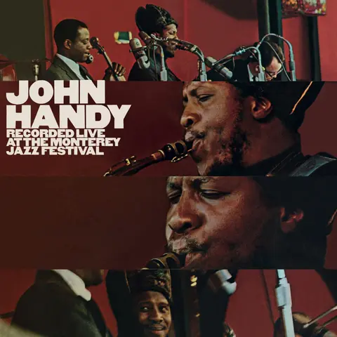 HANDY, JOHN - AT THE MONTEREY JAZZ FESTIVAL