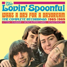 The Lovin' Spoonful, CD WHAT A DAY FOR A DAYDREAM THE COMPLETE RECORDINGS 1965-1969