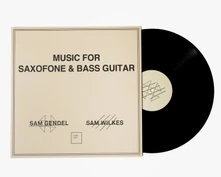 Vinyl MUSIC FOR SAXOFONE & BASS GUITAR