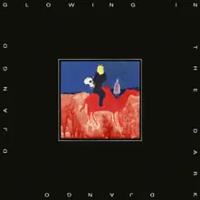 GLOWING IN THE DARK thumbnail