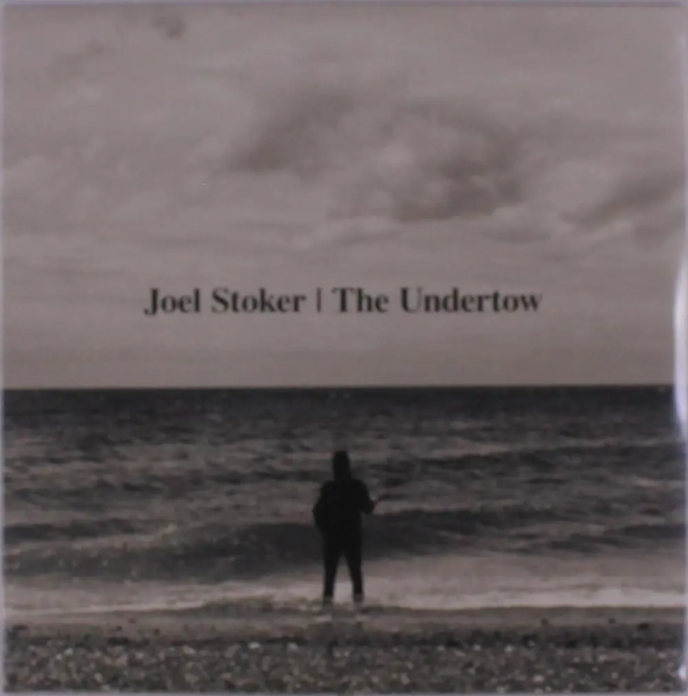 Joel Stoker – UNDERTOW (Vinyl)