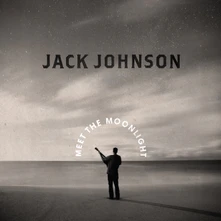 Jack Johnson, CD MEET THE MOONLIGHT
