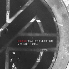 CD YES SIR, I WILL (CRASSICAL COLLECTION)