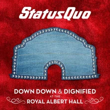 Status Quo, Vinyl DOWN DOWN & DIGNIFIED