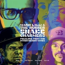 Mario Lalli & The Rubber Snake Charmers, Vinyl FOLKLORE FROM OTHER DESERT CITIES