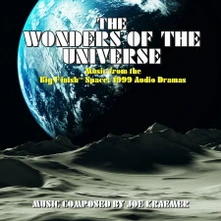 Joe Kraemer, CD WONDERS OF THE UNIVERSE (MUSIC FROM THE BIG FINISH SPACE: 1999 AUDIO DRAMAS)