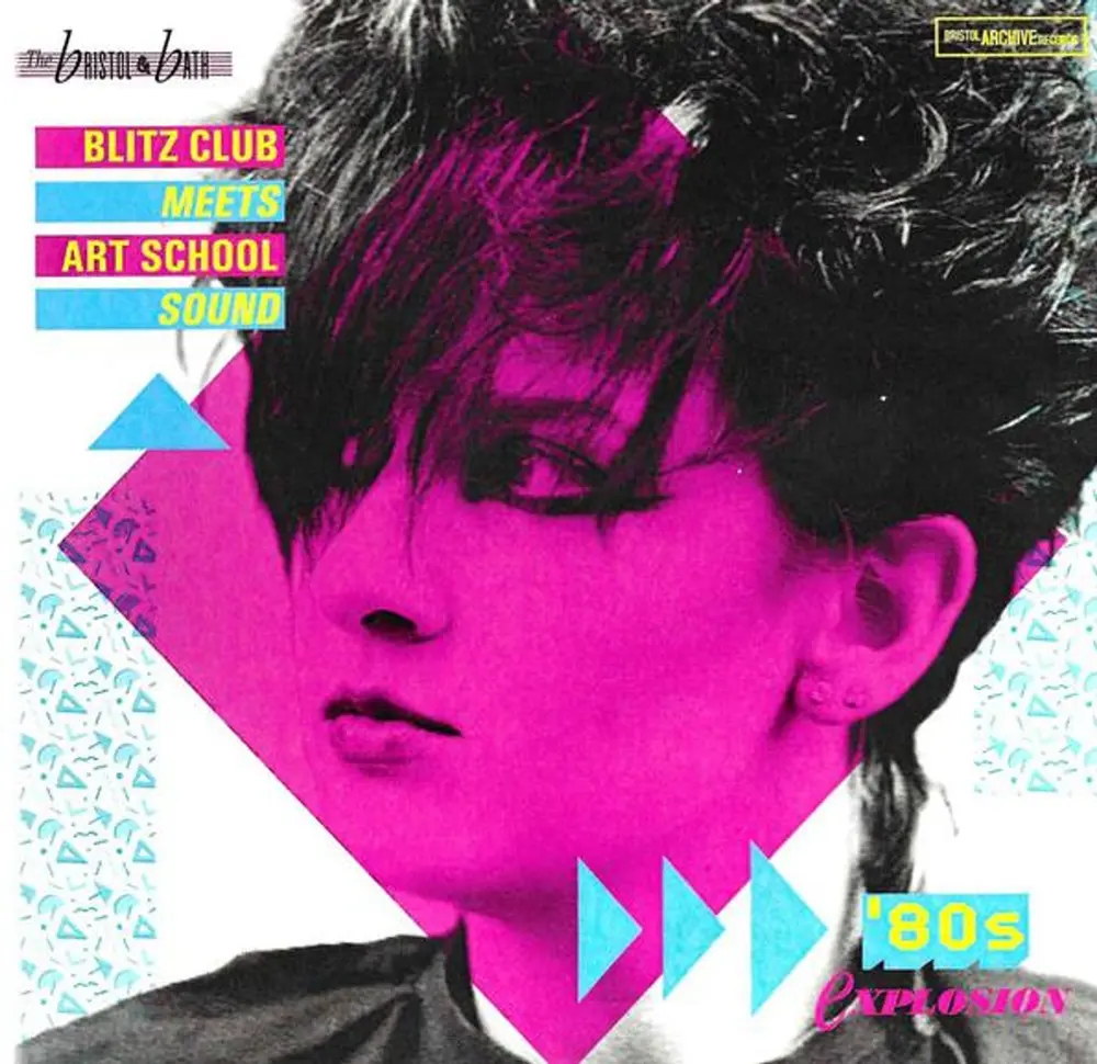 THE BRISTOL & BATH BLITZ CLUB - 80'S EXPLOSION