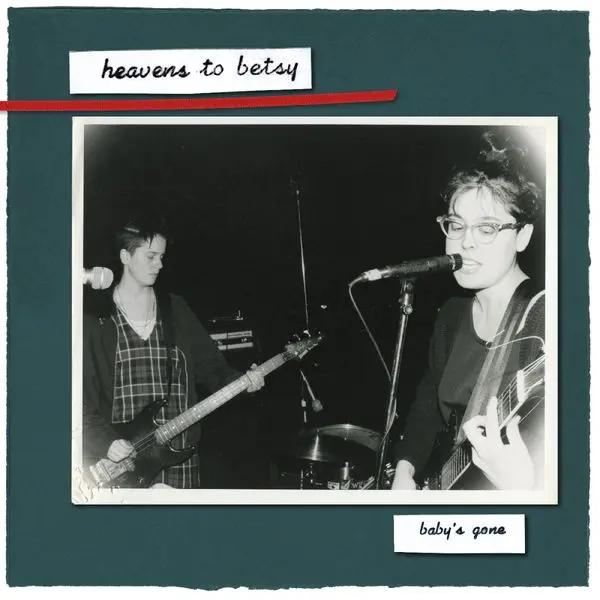 Heavens to Betsy – BABY'S GONE (Kazeta)