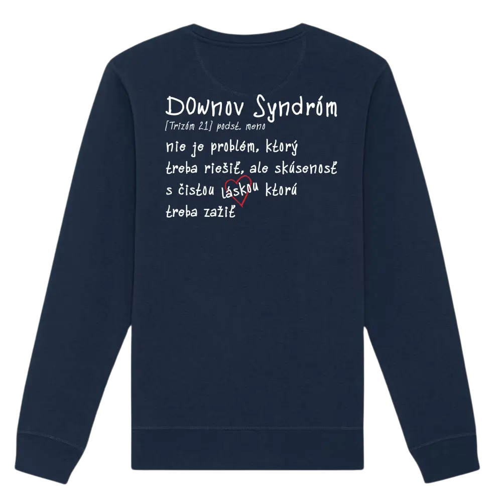Láska Rozdiely Nevidí – Downov syndróm (Crewneck)