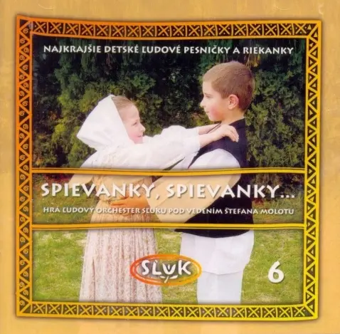 Spievanky, Spievanky... (Najkrajšie Detské Ľudové Pesničky A Riekanky 6)