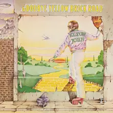 GOODBYE YELLOW BRICK ROAD thumbnail