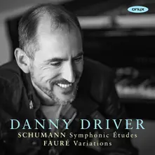 Danny Driver – SCHUMANN & FAURE (CD)