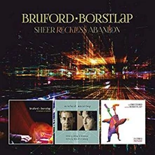 Bruford, CD SHEER RECKLESS ABANDON