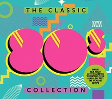 CD The Classic 80s Collection