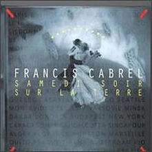 CD Samedi Soir Sur La Terre