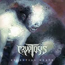 Cryptosis, Vinyl Celestial Death