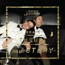 We Are Scientists, Vinyl BRAIN THRUST MASTERY