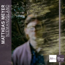 Matthias Meyer, CD NIEMANDSLAND - JAZZTHING NEXT GENERATION VOL. 106