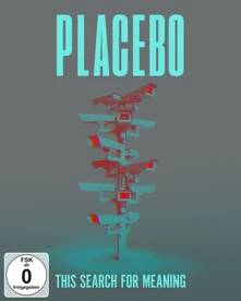 Placebo, Blu-ray THIS SEARCH FOR MEANING