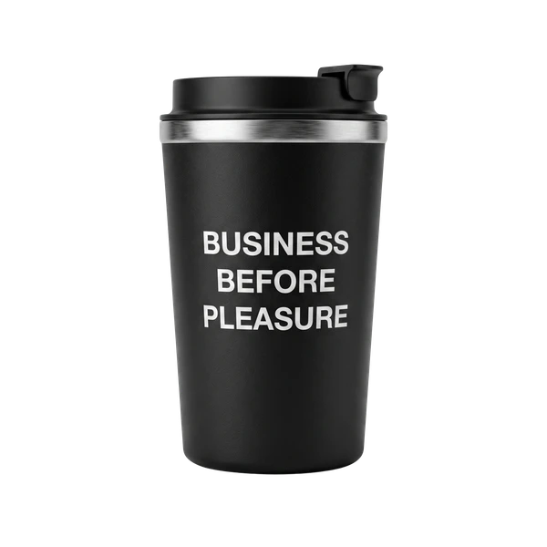 Business Before Pleasure