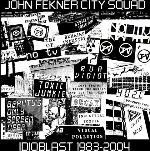 John Fekner City Squad – Vinyl IDIOBLAST 1983-2004