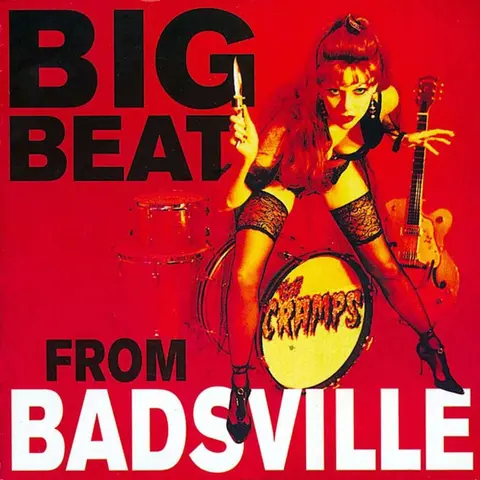 BIG BEAT FROM BADSVILLE