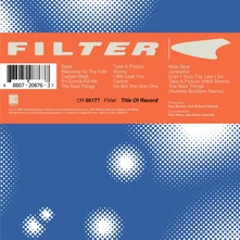 Filter, CD TITLE OF RECORD