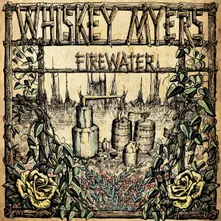 Whiskey Myers, Vinyl FIREWATER