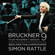 Sir Simon Rattle – BRUCKNER: SYMPHONY NO. 9 - FOUR MOVEMENT VERSION (Vinyl)
