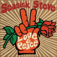 Seasick Steve – LOVE & PEACE (CD)