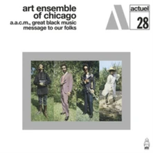 Art Ensemble of Chicago, CD MESSAGE TO OUR FOLKS
