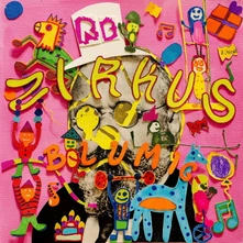 Rolf Blumig, Vinyl ZIRKUS BLUMIG