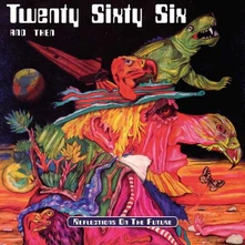Twenty Sixty Six And Then, CD REFLECTIONS ON THE FUTURE