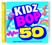 Kidz Bop Kids, CD KIDZ BOP 50