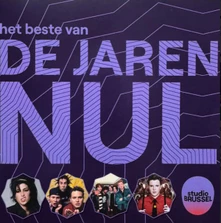 Various Artists, CD STUDIO BRUSSEL - HET BESTE VAN DE JAREN NUL