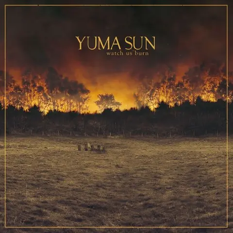 Yuma Sun – CD WATCH US BURN