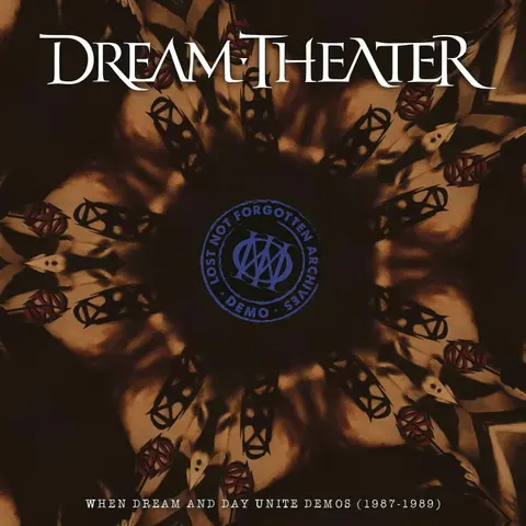 Lost Not Forgotten Archives: When Dream and Day Unite Demos (1987-1989)