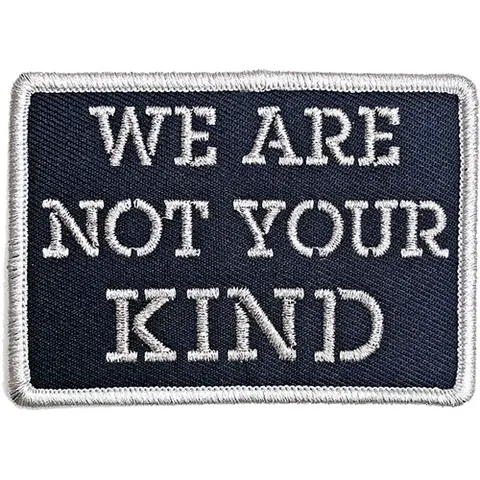 We Are Not Your Kind Stencil