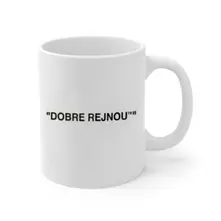 Hrnček Dobre Rejnou Mug