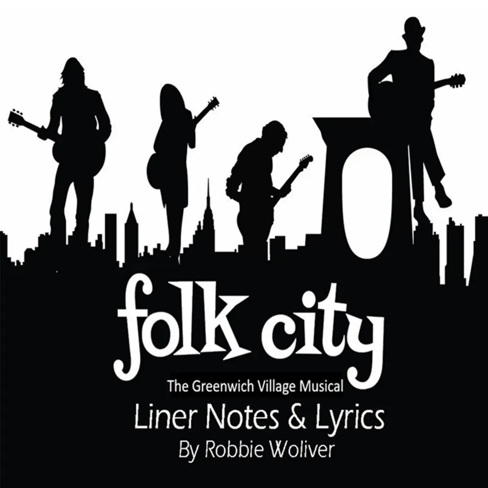 FOLK CITY - THE GREENWICH VILLAGE MUSICAL