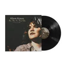 Alison Krauss, Vinyl NOW THAT I'VE FOUND YOU:C.